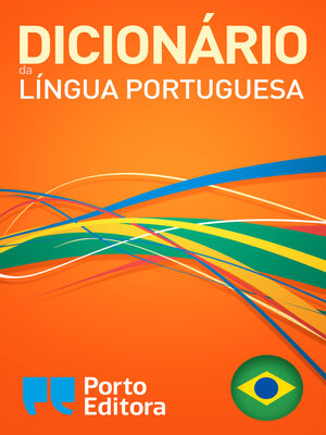 cover image of Dicionário Porto Editora da Língua Portuguesa